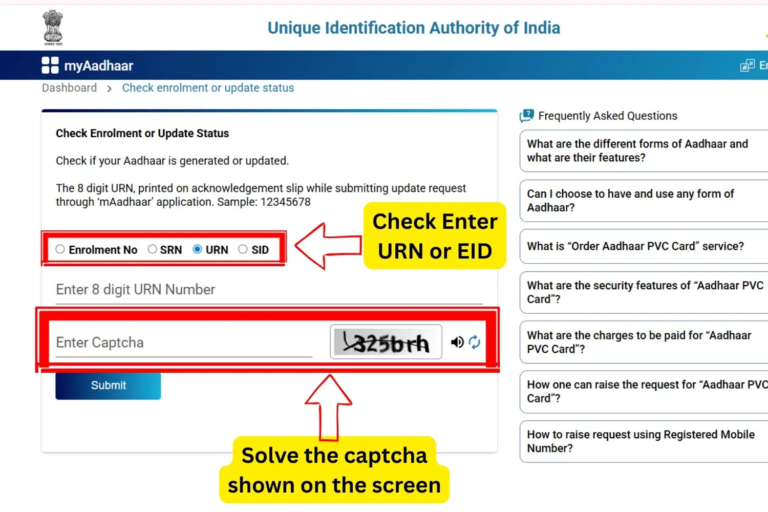 Aadhaar Card Status Check Online 2026 – Enrolment & Update Status 4 Check Aadhaar enrolment or update status by entering URN/EID and solving captcha on the myAadhaar portal.