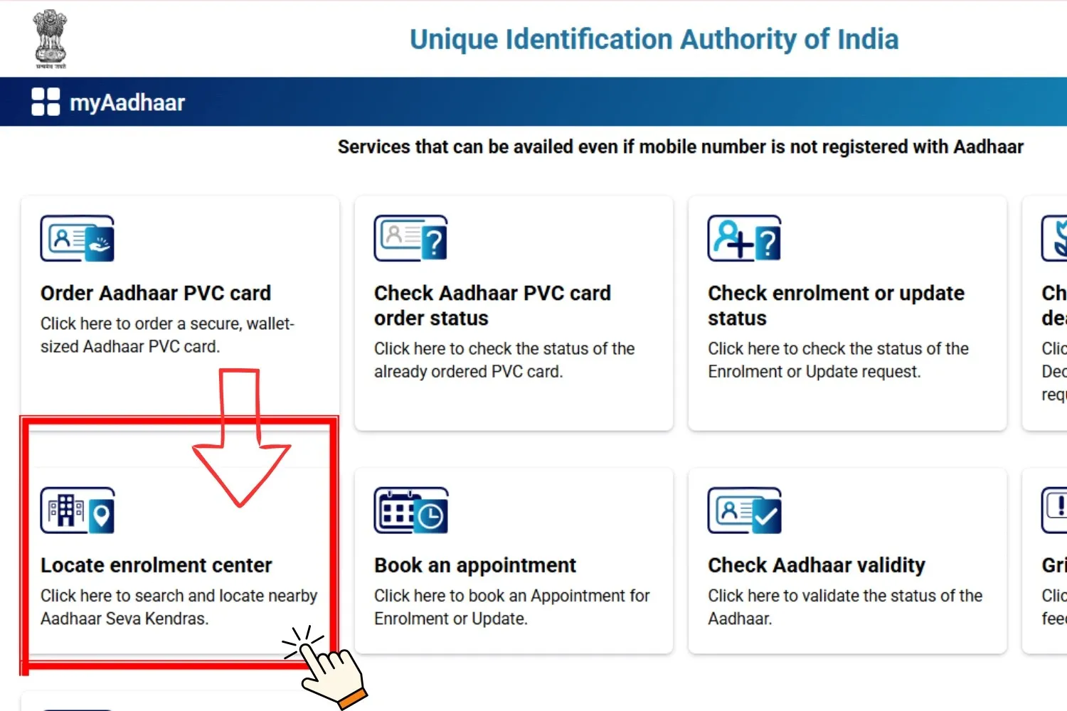 My Aadhaar UIDAI 2026 – Login, Download e-Aadhaar & Update Status 22 Click on the Locate Enrolment Center option to find nearby Aadhaar Seva Kendras.
