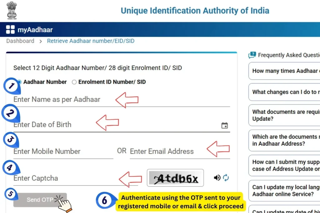 Aadhaar Card Status Check Online 2026 – Enrolment & Update Status 8 Retrieve Aadhaar number online by entering name, DOB, mobile, captcha and verifying with OTP.